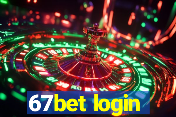 67bet login